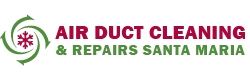 Air Duct Cleaning & Repairs Santa Maria